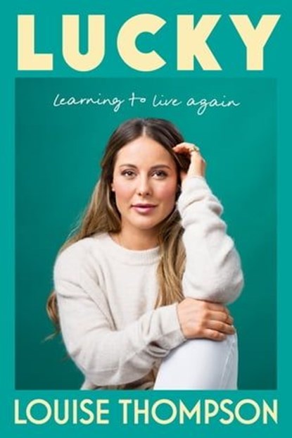 Lucky, Louise Thompson - Ebook - 9781529923780