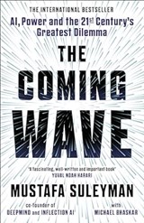 The Coming Wave - Mustafa Suleyman ; Michael Bhaskar - 9781529923834