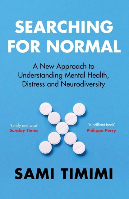 Searching for Normal, Dr Sami Timimi - Paperback - 9781529924923