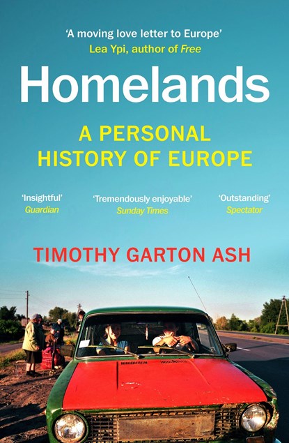 Homelands, Timothy Garton Ash - Paperback - 9781529925074