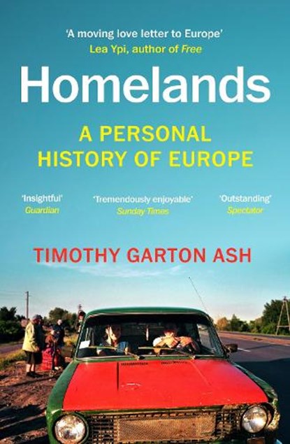 Homelands, GARTON ASH,  Timothy - Paperback - 9781529925074