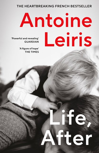 Life, After, Antoine Leiris - Paperback - 9781529925258