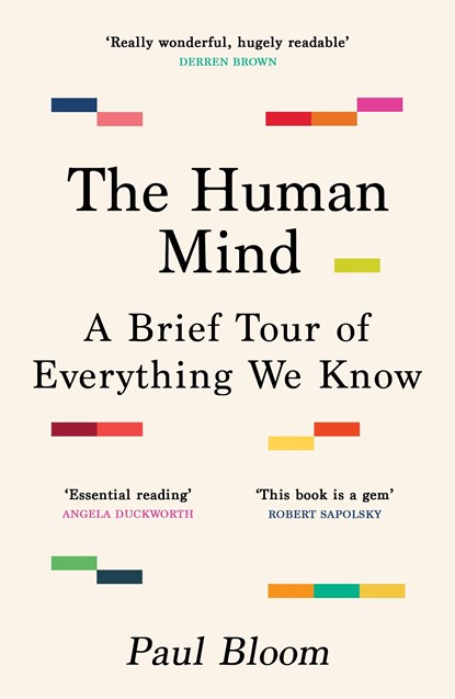 The Human Mind, Paul Bloom - Paperback - 9781529925470
