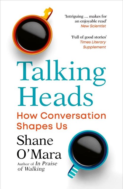 Talking Heads, Shane O'Mara - Paperback - 9781529925579