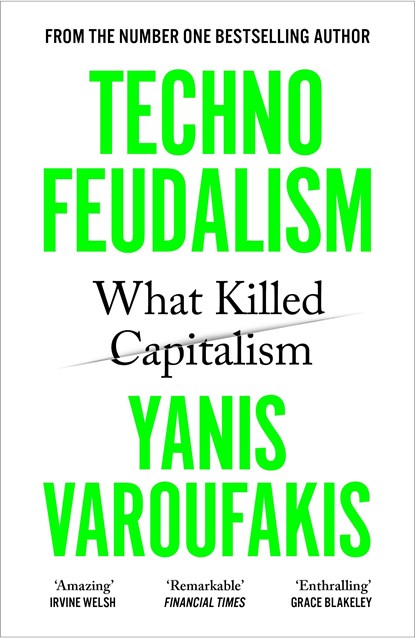 Technofeudalism, Yanis Varoufakis - Paperback - 9781529926095
