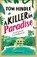 A Killer in Paradise, Tom Hindle - Paperback - 9781529927269