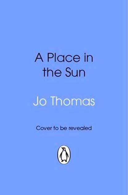 A Place in the Sun, Jo Thomas - Ebook - 9781529927283