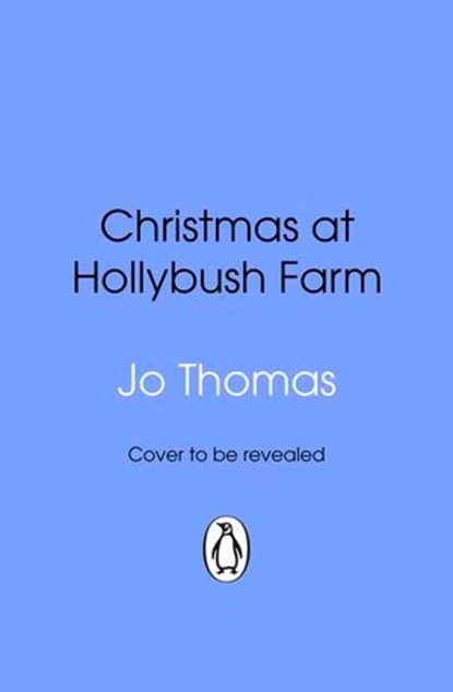 Christmas at Hollybush Farm, Jo Thomas - Ebook - 9781529927306
