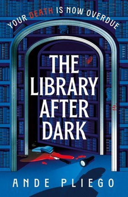 The Library After Dark, Ande Pliego - Ebook - 9781529927573