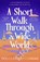 A Short Walk Through a Wide World, Douglas Westerbeke - Paperback - 9781529928266