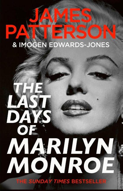 The Last Days of Marilyn Monroe, James Patterson ; Imogen Edwards-Jones - Gebonden - 9781529928471