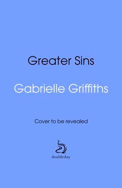 Greater Sins, Gabrielle Griffiths - Ebook - 9781529929096