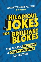 Hilarious Jokes for Brilliant Blokes - Pop Press - 9781529929782