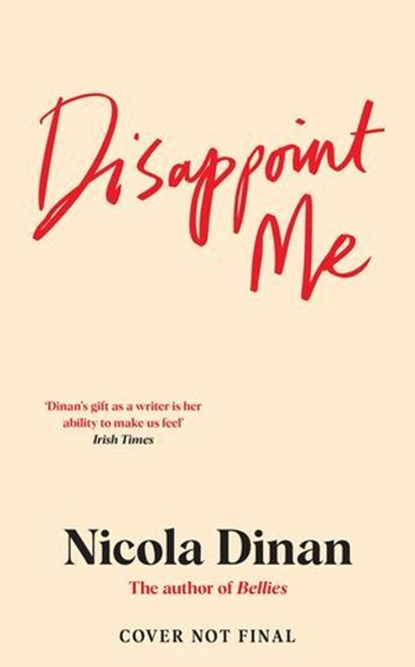 Disappoint Me, Nicola Dinan - Ebook - 9781529930641