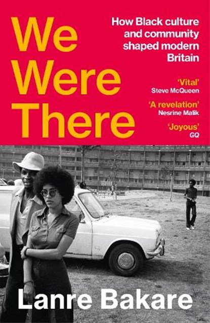 We Were There, Lanre Bakare - Paperback - 9781529931334
