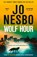 Wolf Hour, Jo Nesbo - Paperback - 9781529931600