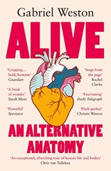 Alive - Gabriel Weston - 9781529931716
