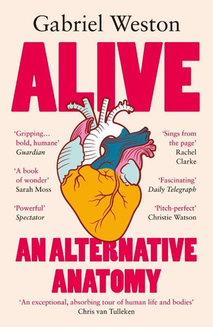 Alive, Gabriel Weston - Paperback - 9781529931716