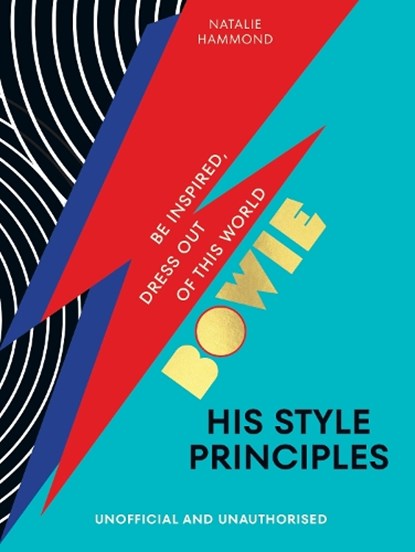 BOWIE His Style Principles, Natalie Hammond - Gebonden - 9781529932881