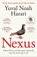 Nexus, Yuval Noah Harari - Paperback - 9781529933611
