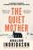 The Quiet Mother, Arnaldur Indridason - Paperback - 9781529934717