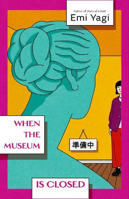 When the Museum is Closed, Emi Yagi - Paperback - 9781529935004