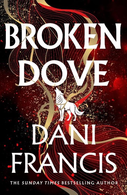 Broken Dove, Dani Francis - Gebonden - 9781529935318