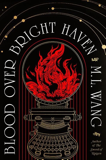 Blood Over Bright Haven, M. L. Wang - Gebonden - 9781529935516