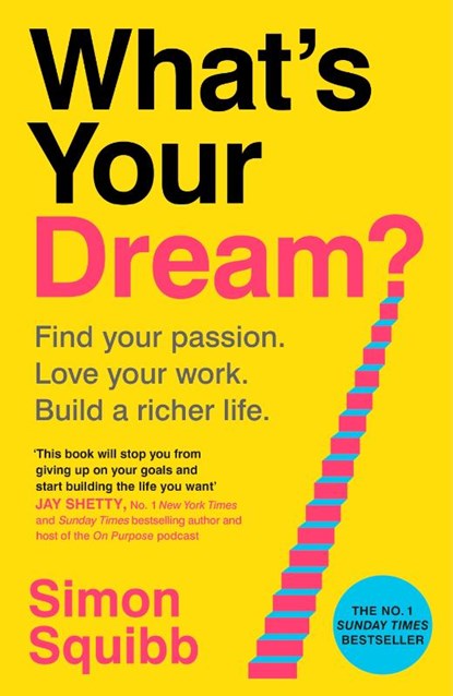 What's Your Dream?, Simon Squibb - Paperback - 9781529935585