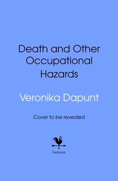 Death and Other Occupational Hazards, Veronika Dapunt - Ebook - 9781529936155