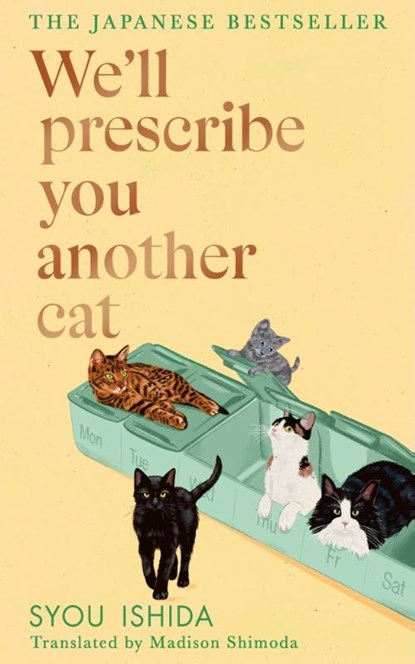 We'll Prescribe You Another Cat, Syou Ishida - Gebonden - 9781529936735