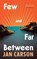 Few and Far Between, Jan Carson - Gebonden - 9781529936759