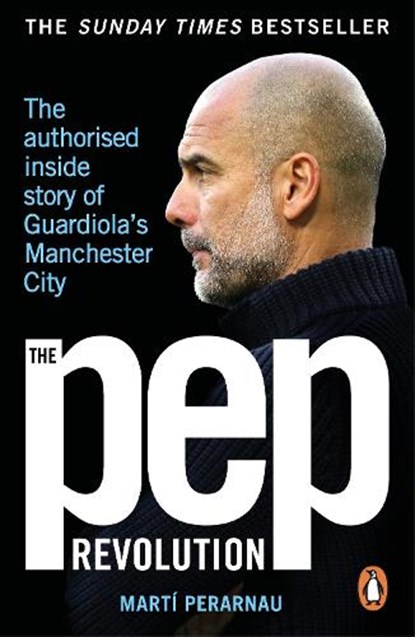The Pep Revolution, Marti Perarnau - Paperback - 9781529937329