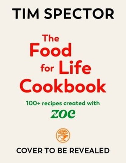 The Food For Life Cookbook, Tim Spector - Ebook - 9781529937466