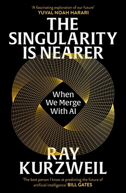 The Singularity is Nearer, Ray Kurzweil - Paperback - 9781529937497