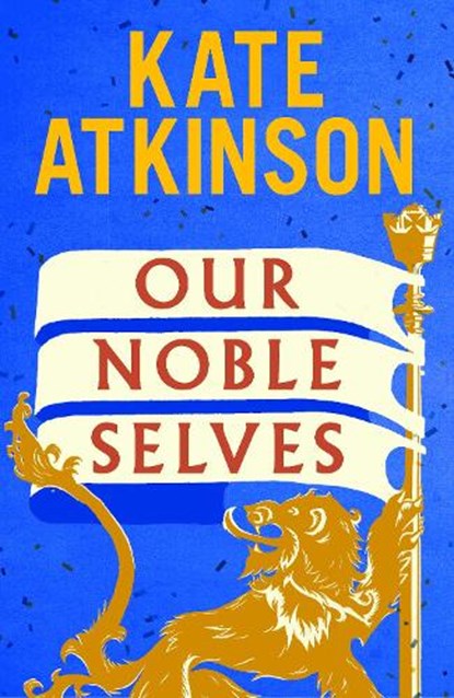 Our Noble Selves, Kate Atkinson - Paperback - 9781529937831