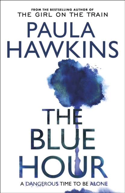 The Blue Hour, Paula Hawkins - Gebonden - 9781529938067