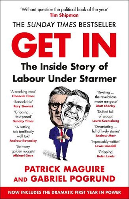 Get In, Patrick Maguire ; Gabriel Pogrund - Paperback - 9781529939446