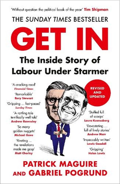 Get In, Patrick Maguire ; Gabriel Pogrund - Paperback - 9781529939446