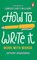 How To Write It, Anthony Anaxagorou - Paperback - 9781529940923