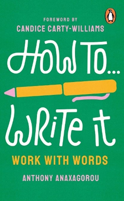 How To Write It, Anthony Anaxagorou - Paperback - 9781529940923