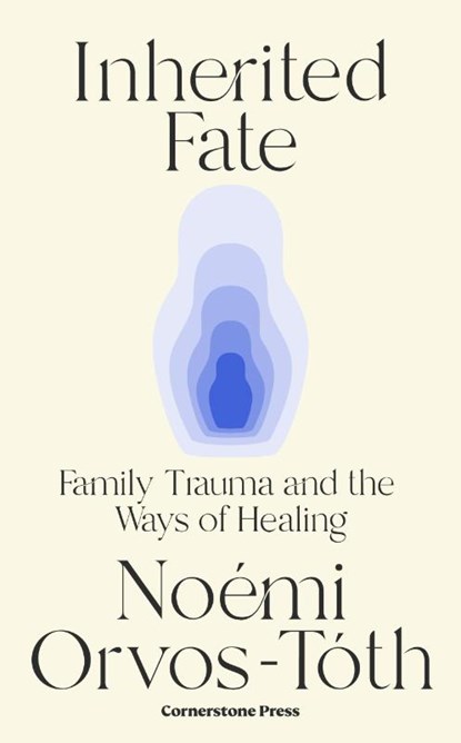Inherited Fate, Noemi Orvos-Toth - Paperback - 9781529941326