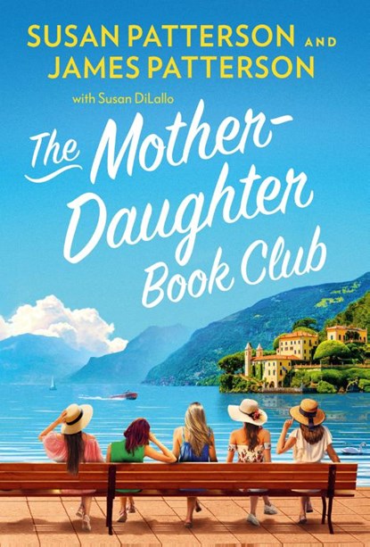 The Mother Daughter Book Club, Susan Patterson ; James Patterson - Gebonden - 9781529944839