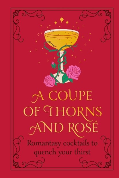 A Coupe of Thorns and Rose, Pop Press - Gebonden - 9781529945065