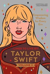 Taylor Swift Lines to Live By Volume II - Pop Press - 9781529945645