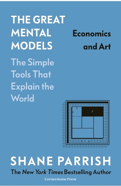 The Great Mental Models: Economics and Art, Shane Parrish ; Rhiannon Beaubien - Gebonden - 9781529945720