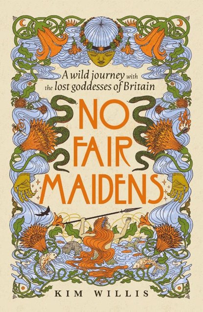 No Fair Maidens, Kim Willis - Gebonden - 9781529947847