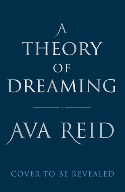 A Theory of Dreaming, Ava Reid - Paperback - 9781529948349