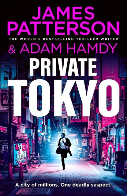 Private Tokyo, James Patterson ; Adam Hamdy - Paperback - 9781529950465