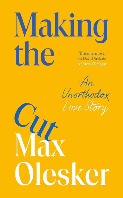 Making the Cut, Max Olesker - Gebonden - 9781529951721